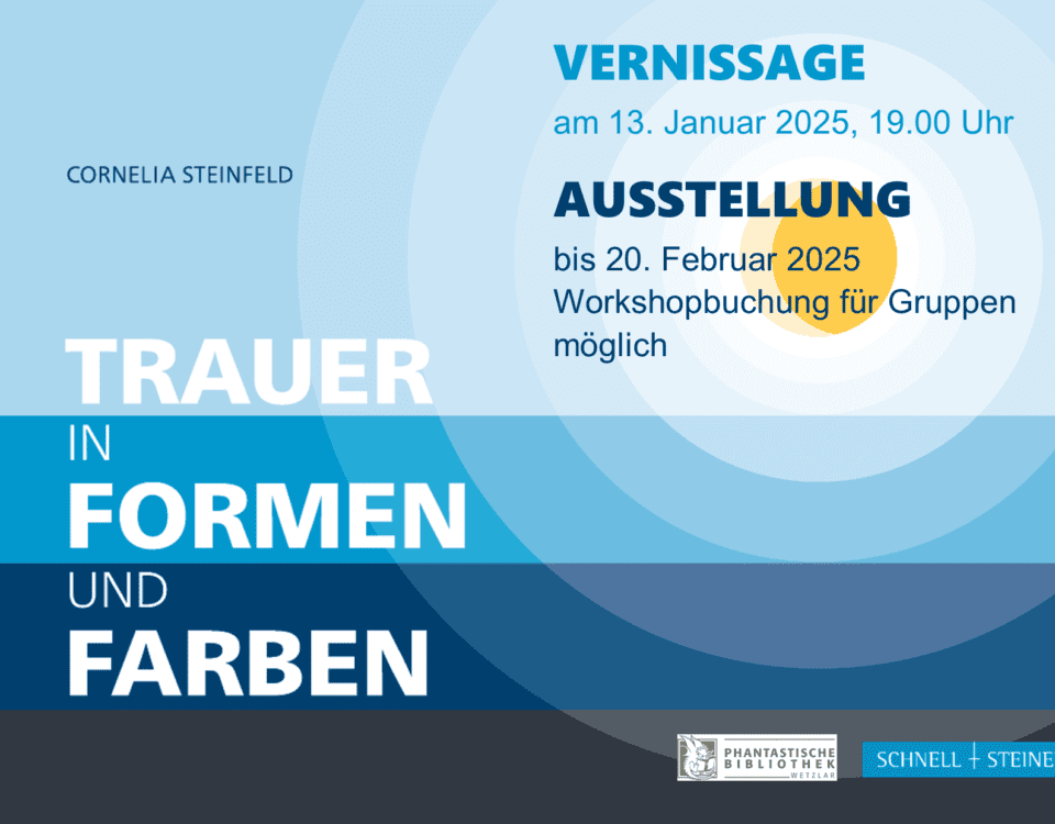 Cornelia Steinfeld: Trauer in Formen und Farben