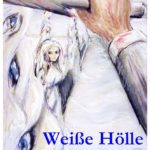 Cover Phantastische Miniaturen Band 20 "Weiße Hölle"
