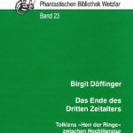 Cover Schriftenreihe und Materialien Band 23 "Das Ende des Dritten Zeitalters"