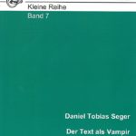 Cover Kleine Reihe Band 7 "Der Text als Vampir"