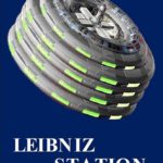 Cover Phantastische Miniaturen Band 55 "Leibniz Station"