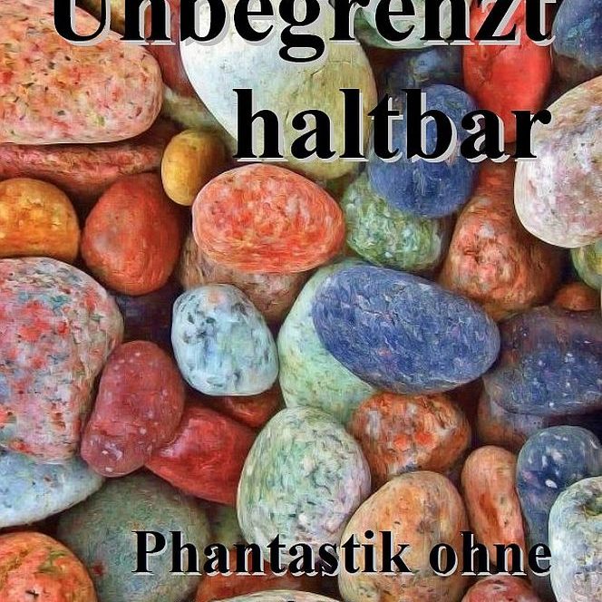 Cover Phantastische Miniaturen Band 64 "Unbegrenzt haltbar"