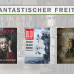 Phantastischer Freitag: Abbildungen von drei Covern von Phantastischen Miniaturen