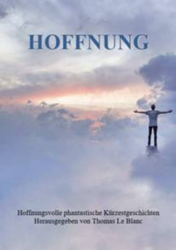 Cover von Band 98 der Reihe "Phantastische Miniaturen", titel "Hoffnung"