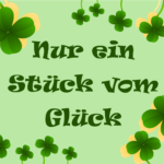 Nur ein Stück vom Glück