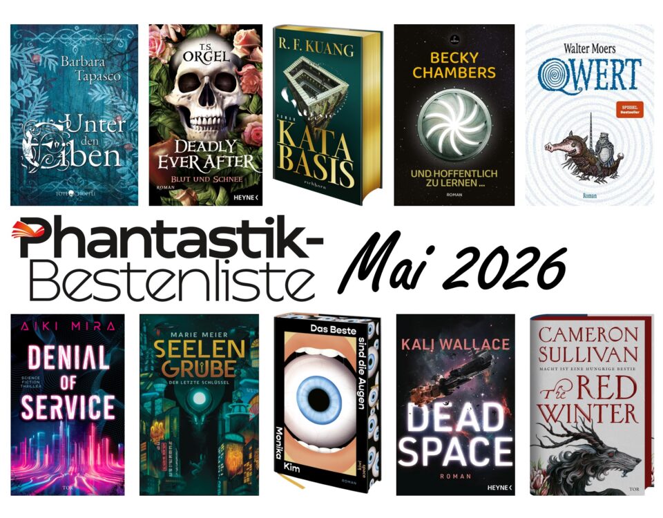 Cover der Top 10 der Phantastik-Bestenliste: Barbara Tapasco: Unter den Eiben (Totechöpfli), T.S. Orgel: Deadly Ever After (Heyne), R.F. Kuang: Katabasis (Eichborn), Becky Chambers: Und hoffentlich zu lernen... (Carcosa), Walter Moers: Qwert (Penguin), Aiki Mira: Denial of Service (Fischer Tor), ), Marie Meier: Seelengrube – Der letzte Schlüssel Band 1 (tredition), Monika Kim: Das Beste sind die Augen (Kiepenheuer & Witsch), Kali Wallace: Dead Space (Heyne), Cameron Sullivan: Red Winter (Fischer Tor)