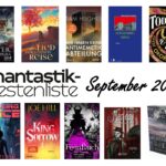 Cover der Top 10 der Phantastik-Bestenliste September 2026: Oliver Plaschka: Die Geister von La Spezia (Klett-Cotta); James Sullivan: Das Lied der Letzten Reise (Piper); Sam Hughes: Wir haben keine Antimemetik-Abteilung (Heyne); Oleksandr Irwanez: Hexenhimmel Berlin (edition.fotoTAPETA); Nnedi Okorafor: Tod der Autorin (Ullstein); Elias Tembo: Amazing Alice: The Great Divide (Autaria); Joe Hill: King Sorrow 1 (Heyne); Christian Handel: Feenfluch (Piper); James Islington: The Strength of the Few (Adrian)